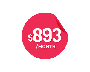 $893 Dollar Month. 893 USD Monthly sticker