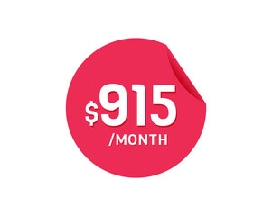 $915 Dollar Month. 915 USD Monthly sticker