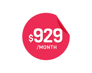 $929 Dollar Month. 929 USD Monthly sticker