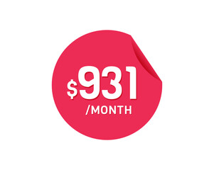 $931 Dollar Month. 931 USD Monthly sticker