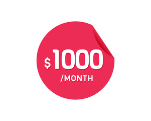 $1000 Dollar Month. 1000 USD Monthly sticker