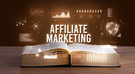 AFFILIATE MARKETING inscription coming out from an open book, creative business concept