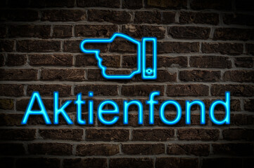 Leuchtreklame Aktienfond