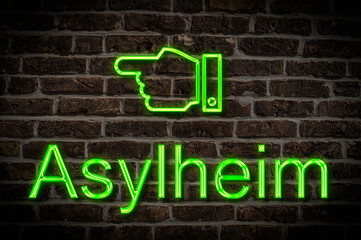 Obraz premium Leuchtreklame Asylheim