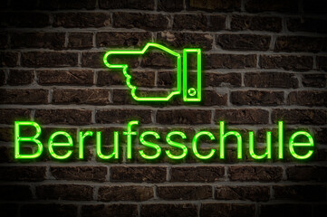 Fototapeta premium Leuchtreklame Berufsschule