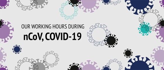 Working Hours During COVID 19, nCoV. Virus Protection Flat Corona Web Page. Flat