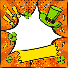 Bright orange popart banner with Leprechaun hat for St Patrick's Day. White explosion frame. Template for design, banners, coupons, applications and posters. Vector illustration.