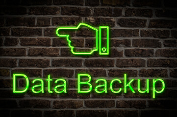 Obraz premium Leuchtreklame Data Backup
