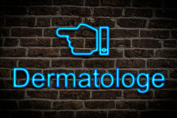 Obraz premium Leuchtreklame Dermatologe