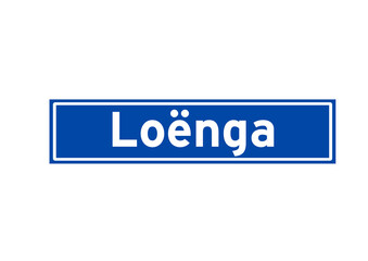 Loenga isolated Dutch place name sign. City sign from the Netherlands.
