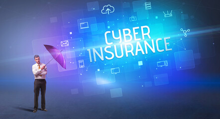 Businessman defending with umbrella from cyber attack and CYBER INSURANCE inscription, online security concept