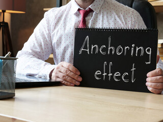 Anchoring effect is shown on the conceptual photo using the text