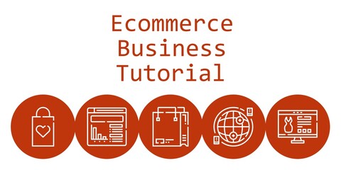 ecommerce business tutorial background concept with ecommerce business tutorial icons. Icons related shopping bag, website, internet