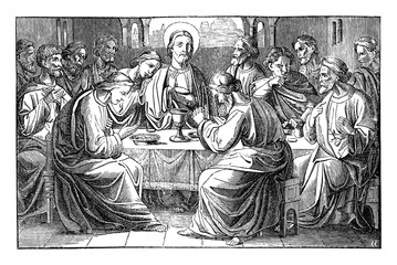 Fototapeta premium Jesus and the Last Supper. Twelve apostles or disciples are eating final meat. Basis of the Eucharist.Vintage antique drawing. Bible, New Testament.