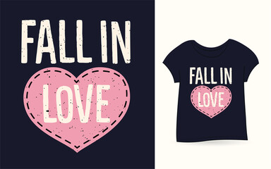 Fall in love typography t shirt
