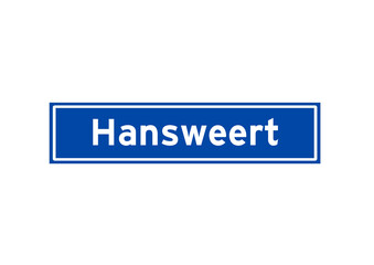 Hansweert isolated Dutch place name sign. City sign from the Netherlands.