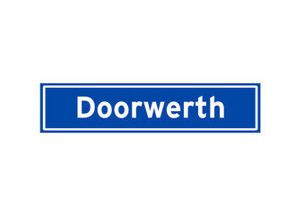 Doorwerth isolated Dutch place name sign. City sign from the Netherlands.