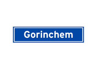 Gorinchem isolated Dutch place name sign. City sign from the Netherlands.