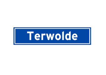 Terwolde isolated Dutch place name sign. City sign from the Netherlands.