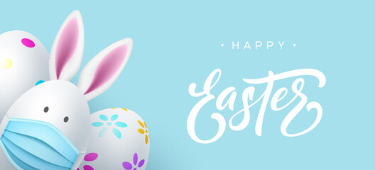 Painted Easter eggs with rabbit ears and mask. Coronavirus, Covid-19 protection holiday concept. Handwritten lettering on blue background. Vector.
