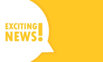 Exciting news speech bubble banner. Can be used for business, marketing and advertising. Vector EPS 10. Isolated on white background