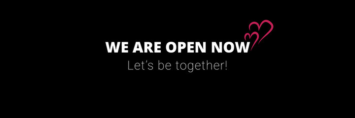 We are open black background banner high resolution reopen business