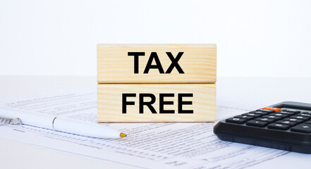 Tax Free written on wooden cubes blocks