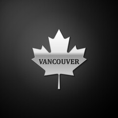 Silver Canadian maple leaf with city name Vancouver icon isolated on black background. Long shadow style. Vector.