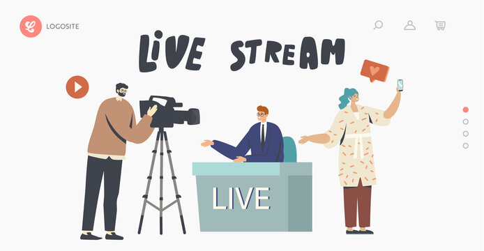 Live Stream, News Landing Page Template. Videographer Record Anchorman, Vlogger, Reporter or Journalist Sitting at Desk
