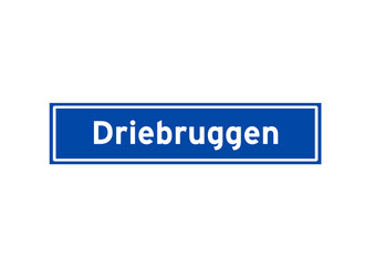 Driebruggen isolated Dutch place name sign. City sign from the Netherlands.
