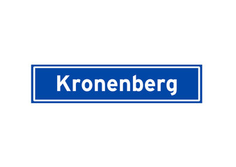 Kronenberg isolated Dutch place name sign. City sign from the Netherlands.