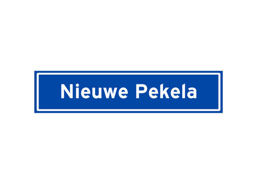 Nieuwe Pekela isolated Dutch place name sign. City sign from the Netherlands.