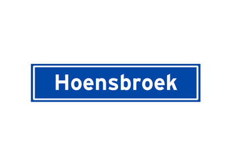 Hoensbroek isolated Dutch place name sign. City sign from the Netherlands.