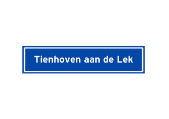 Tienhoven aan de Lek isolated Dutch place name sign. City sign from the Netherlands.