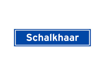 Schalkhaar isolated Dutch place name sign. City sign from the Netherlands.