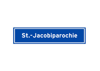 St.-Jacobiparochie isolated Dutch place name sign. City sign from the Netherlands.