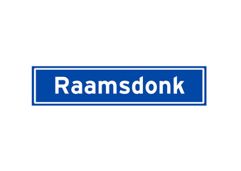 Raamsdonk isolated Dutch place name sign. City sign from the Netherlands.