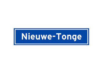 Nieuwe-Tonge isolated Dutch place name sign. City sign from the Netherlands.