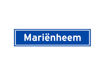 Marienheem isolated Dutch place name sign. City sign from the Netherlands.
