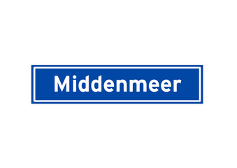 Middenmeer isolated Dutch place name sign. City sign from the Netherlands.