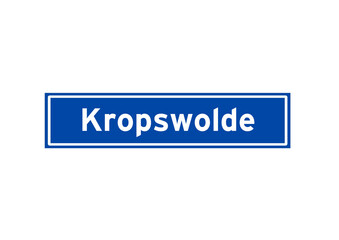 Kropswolde isolated Dutch place name sign. City sign from the Netherlands.