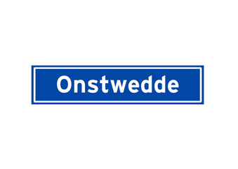 Onstwedde isolated Dutch place name sign. City sign from the Netherlands.