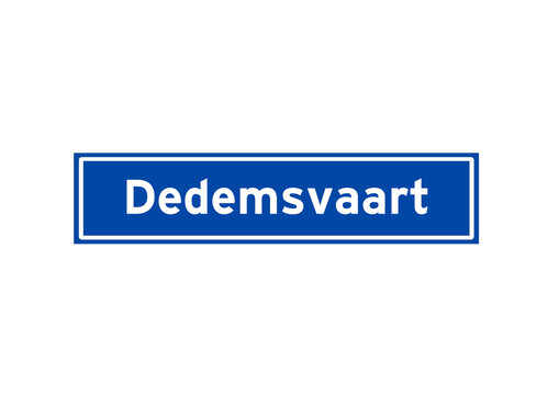 Dedemsvaart isolated Dutch place name sign. City sign from the Netherlands.