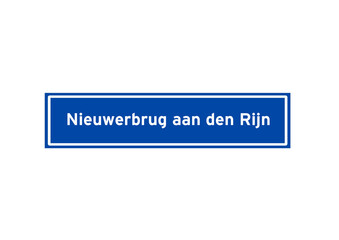 Nieuwerbrug aan den Rijn isolated Dutch place name sign. City sign from the Netherlands.