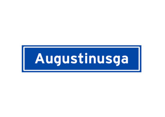 Augustinusga isolated Dutch place name sign. City sign from the Netherlands.