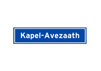 Kapel-Avezaath isolated Dutch place name sign. City sign from the Netherlands.