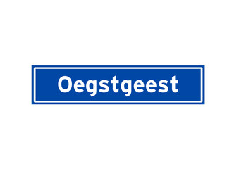 Oegstgeest isolated Dutch place name sign. City sign from the Netherlands.