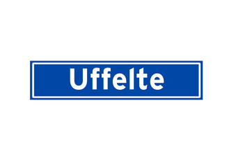 Uffelte isolated Dutch place name sign. City sign from the Netherlands.