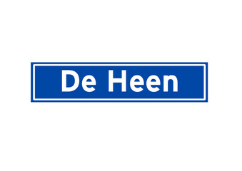 De Heen isolated Dutch place name sign. City sign from the Netherlands.