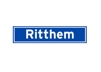 Ritthem isolated Dutch place name sign. City sign from the Netherlands.